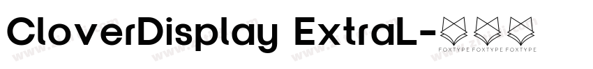 CloverDisplay ExtraL字体转换